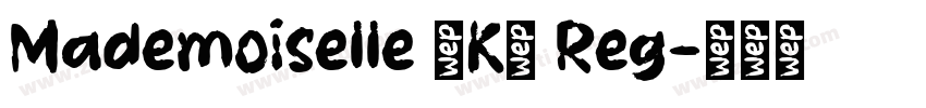 Mademoiselle ·K· Reg字体转换